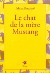 Couverture du « Chat de la mère Mustang »