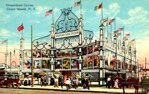 Dreamland Circus, l'une des attractions les plus célèbres du parc de Coney Island